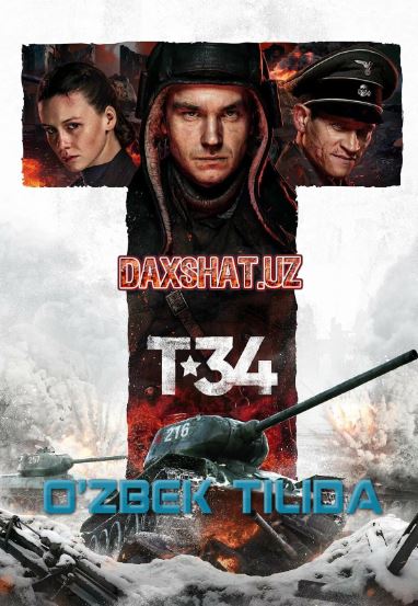 T-34 / Т 34 2018 HD Uzbek tilida Tarjima kino Skachat