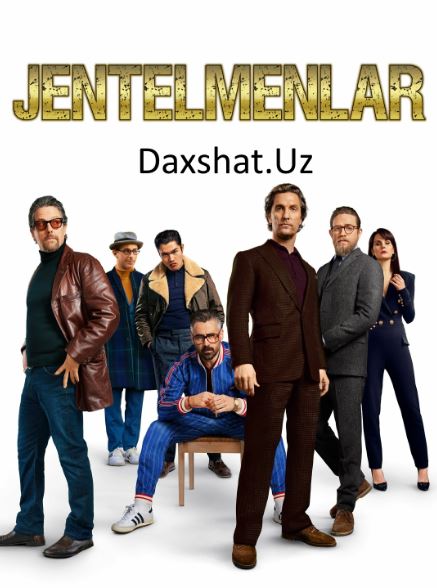 Jentelmenlar / Jentlmenlar 2020 O'zbek tilida Tarjima kino HD Skachat